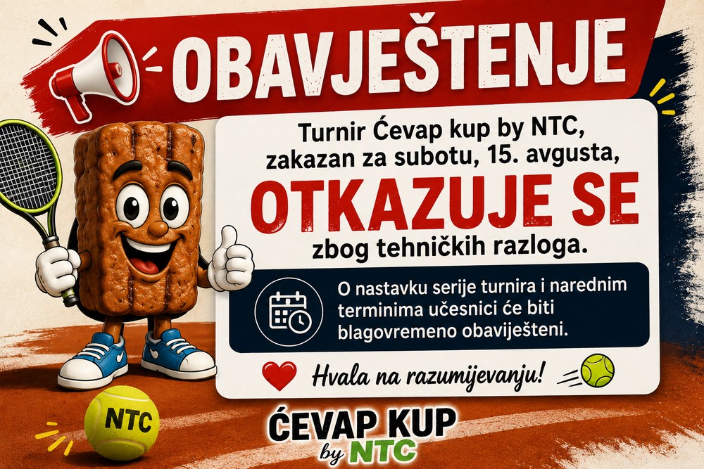 Obavjestenje o otkazivanju turnira Cevap kup by NTC zakazanog za 15. avgusta